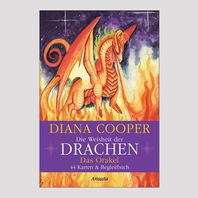 DIANA COOPER: Die Weisheit der Drachen - Das Orakel DIANA COOPER: Die Weisheit der Drachen - Das Orakel