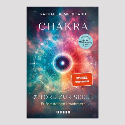 RAPHAEL KEMPERMANN: Chakra - 7 Tore zur Seele RAPHAEL KEMPERMANN: Chakra - 7 Tore zur Seele
