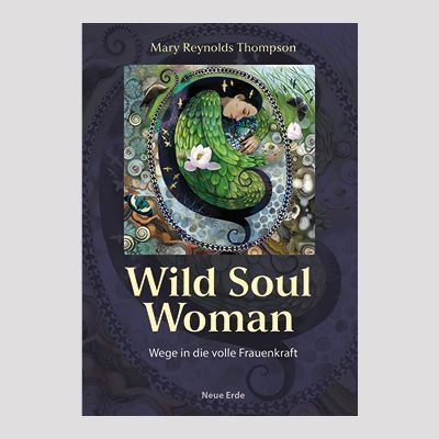 MARY REYNOLDS THOMPSON: Wild Soul Woman MARY REYNOLDS THOMPSON: Wild Soul Woman