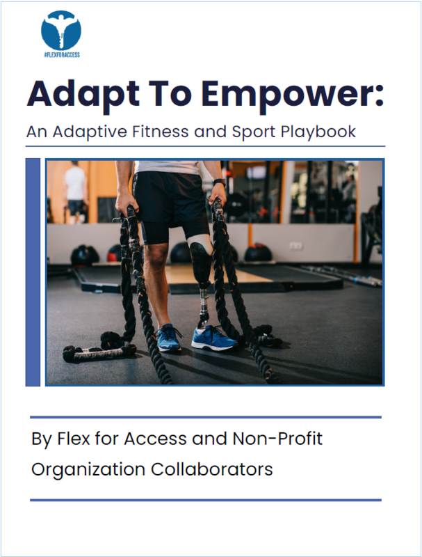 Adapt To Empower:  An Adaptive Fitness &amp; Sports Playbook By Jess Silver (Download)