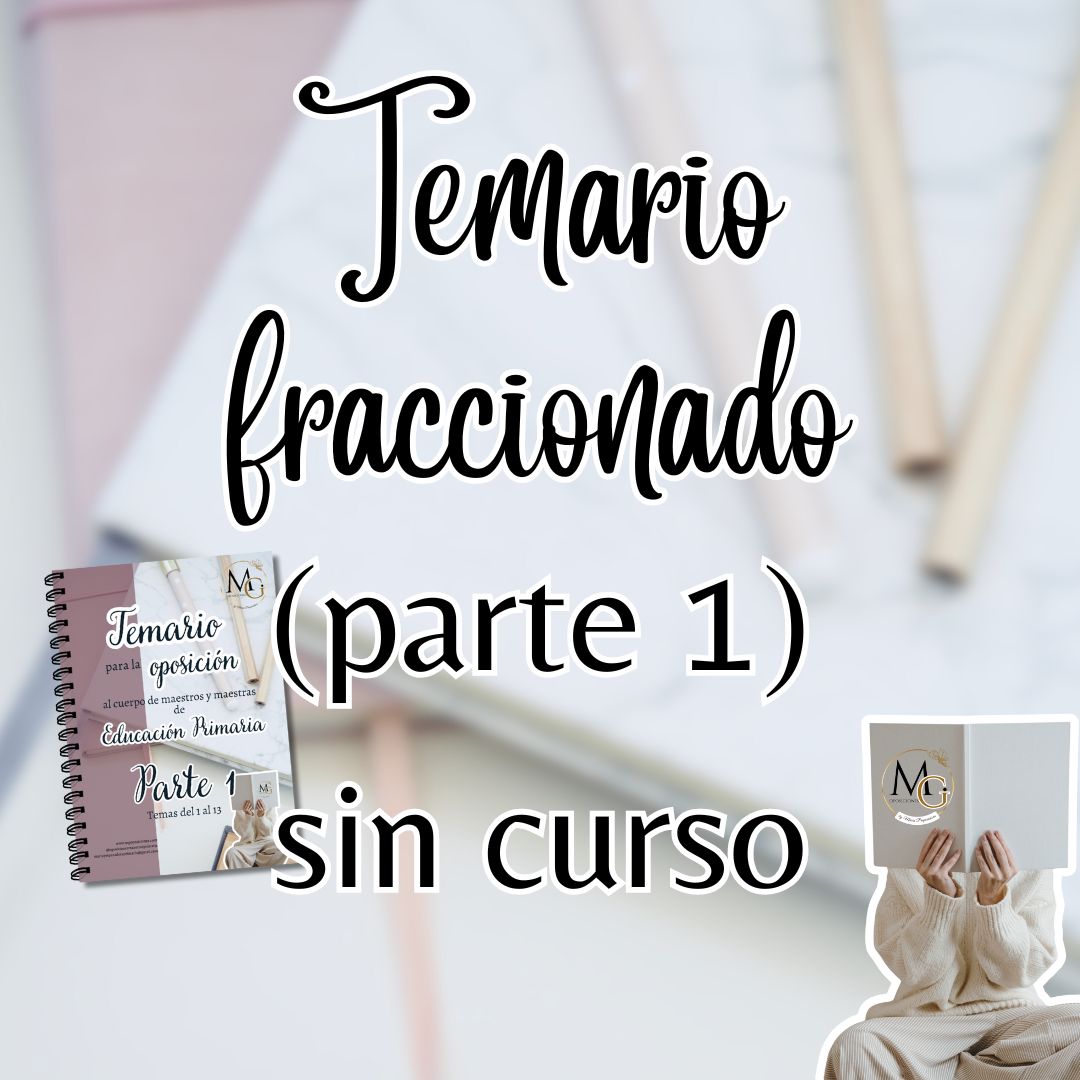 Temario parte 1 (temas 1-13) Temario parte 1 (temas 1-13)