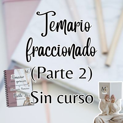 Temario parte 2 (temas 14-25) Temario parte 2 (temas 14-25)