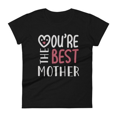 Oure best mother T-shirt