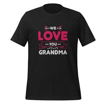 We love you grandma graphic T-shirt