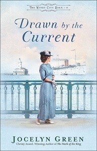Drawn by the Current, by Jocelyn Green. Hardcover.