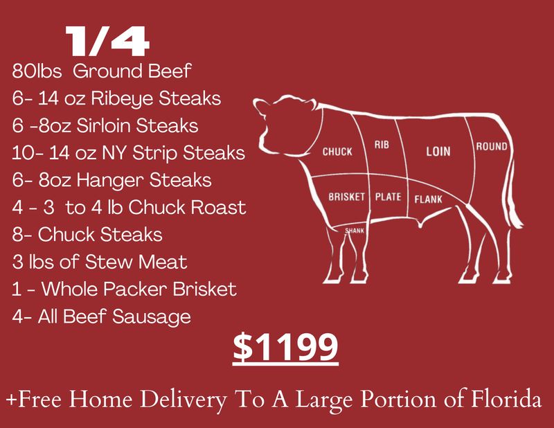 1/4 Beef Side Package FREE delivery to a large portion of Florida