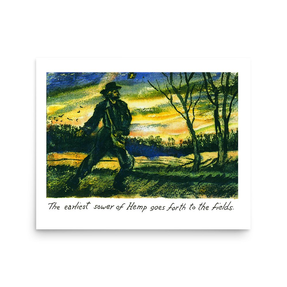 “The Earliest Sower of Hemp”
