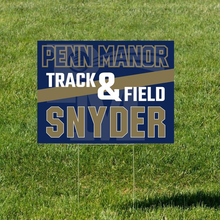 Penn Manor High School Track & Field Custom Yard Sign