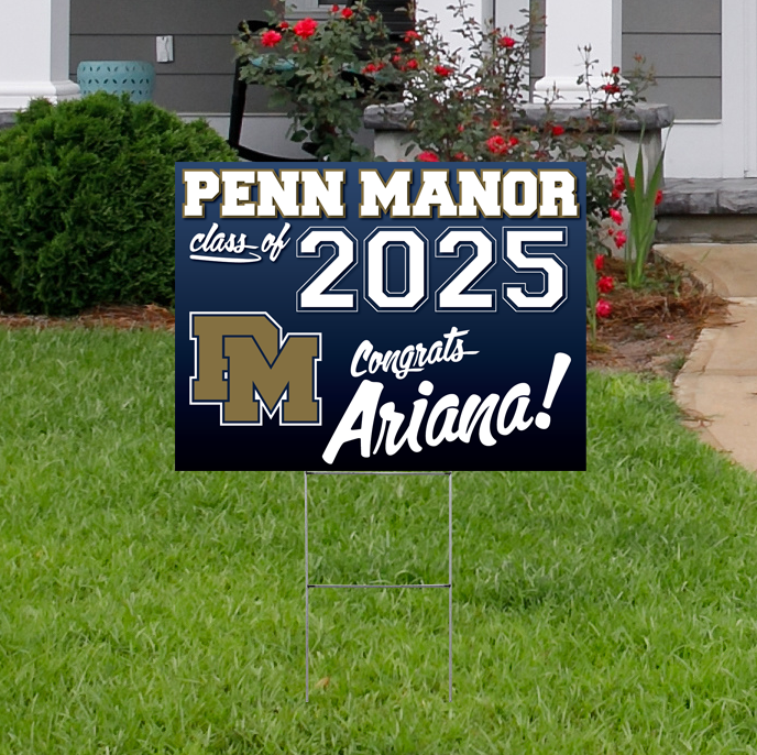 Penn Manor Class of 2025 Custom Yard Sign