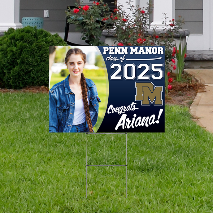 Penn Manor Class of 2025 Photo Yard Sign