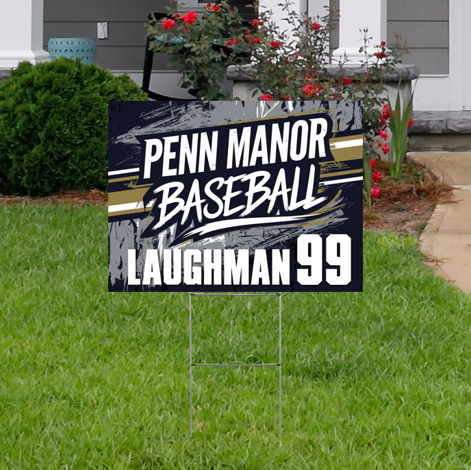 Penn Manor 2025 Baseball Yard Sign, Add Personalization?: Yes.  Add Personalization.