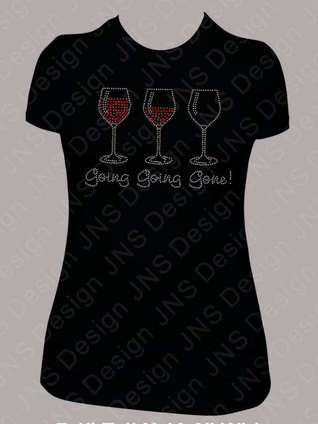 Wine T-shirt - Going, Going, Gone