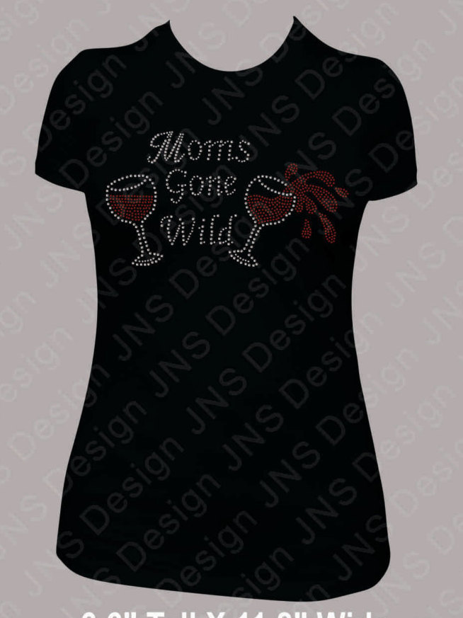 Wine T-Shirt - Mom's Gone Wild