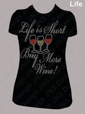 Wine T-shirt - Buy More Wine