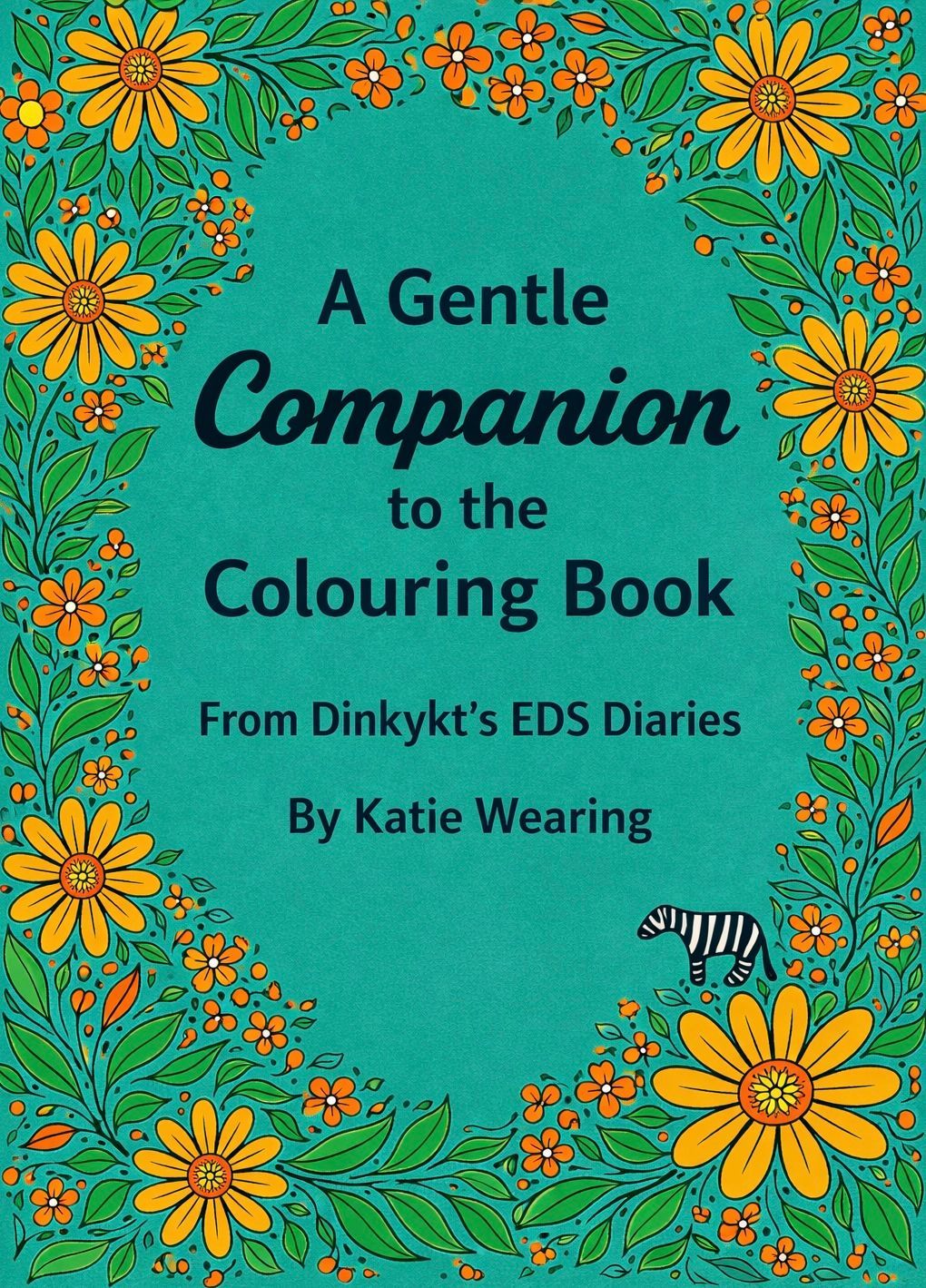 A Gentle Companion to the Colouring Book