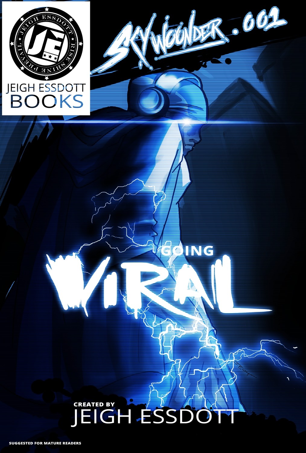 SkyWounder.001 - Going Viral: Prologue