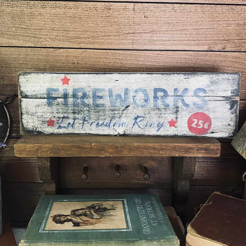 Primitive Rustic Fourth of July Fireworks Wood Sign