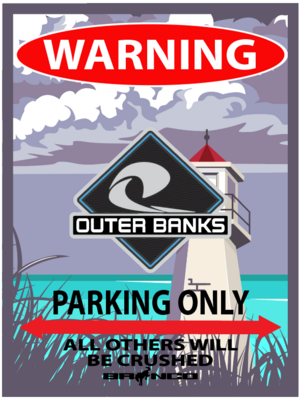 Custom printed Outer Banks 12x9 Aluminum Parking Sign