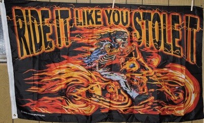 Ride it Like You Stole It Flag