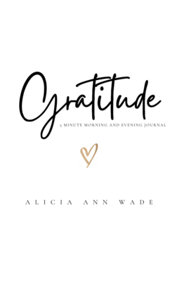 Gratitude: 5 Minute Morning And Evening Journal