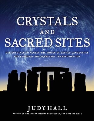 Crystals & Sacred Sites: Paperback