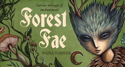 Forest Fae: Curious Messages of Enchantment Card Deck
