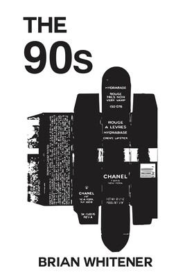 PREORDER: The 90s by Brian Whitener