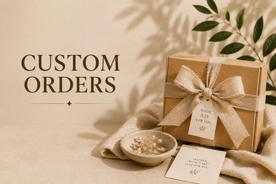 Custom Orders
