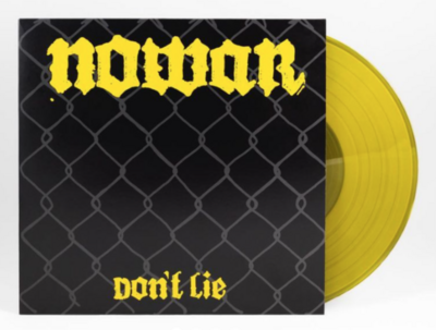 LP NOWAR "DON´T LIE" 180gr yellow Vinyl