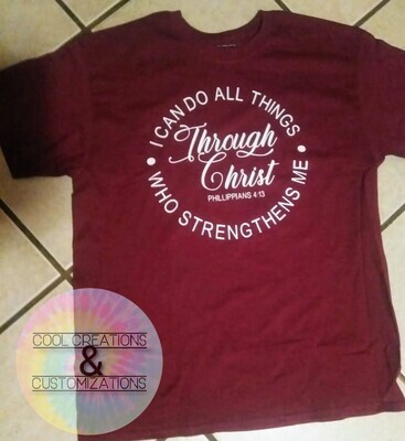 "I can do all things through christ" T-shirt