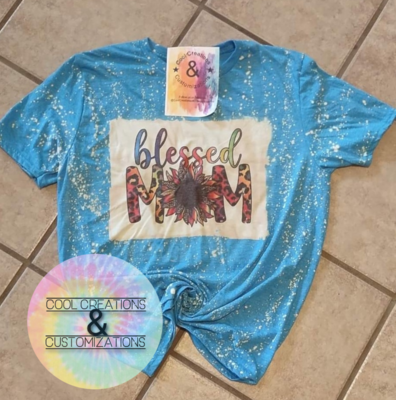 &quot;Blessed mom&quot; bleach tee
