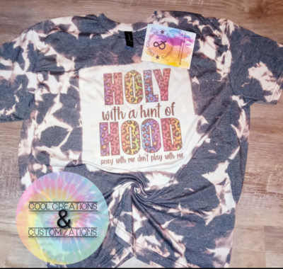 "Holy with a hint of Hood" Tee