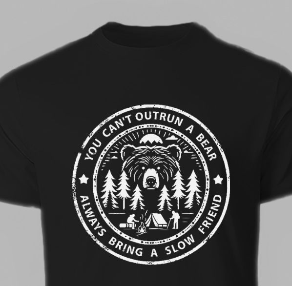 Novelty Outrun a Bear unisex T-shirts, Sarcastic t shirt for fathers day