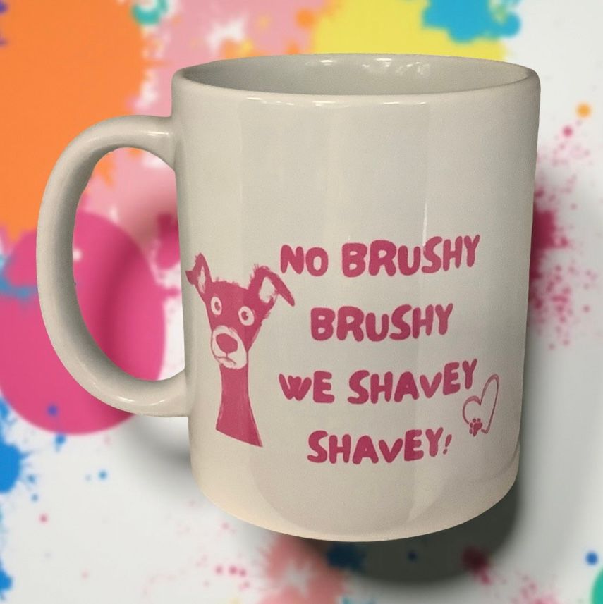 Personalised Funny dog pet mug, No Brushy Brushy we Shavey Shavey, Dog Groomers Novelty design