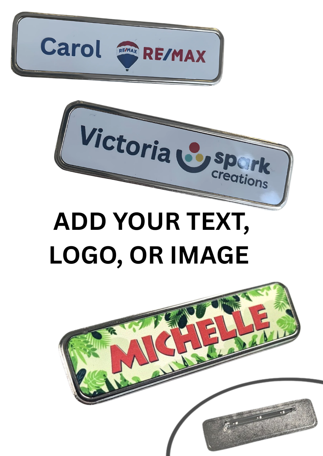 Personalised Metal Name Badge, Corporate Designs, Logos, Names