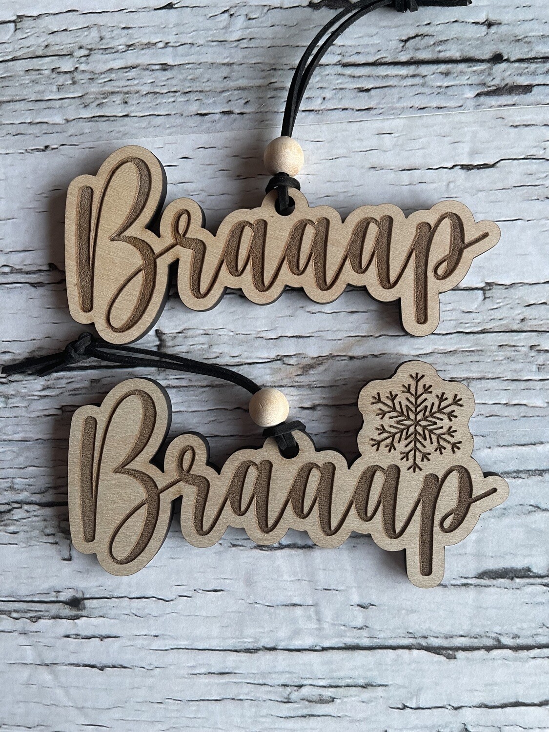 Wood Braaap Ornament