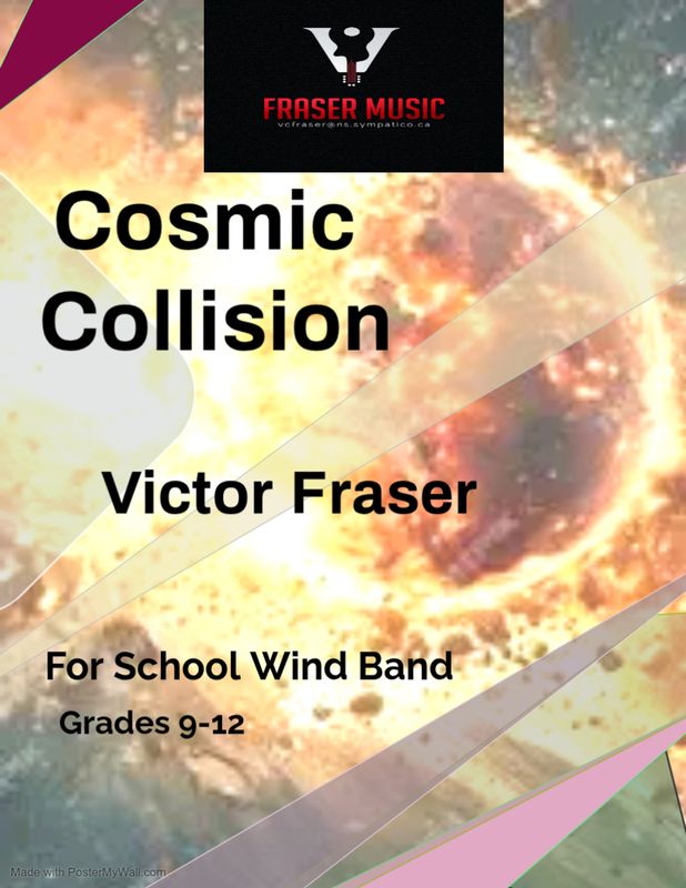 Cosmic Collision by Victor Fraser. For School Wind Band