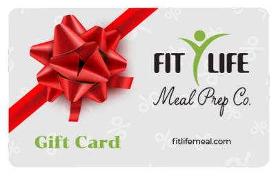 Fit Life Meal Gift Card!