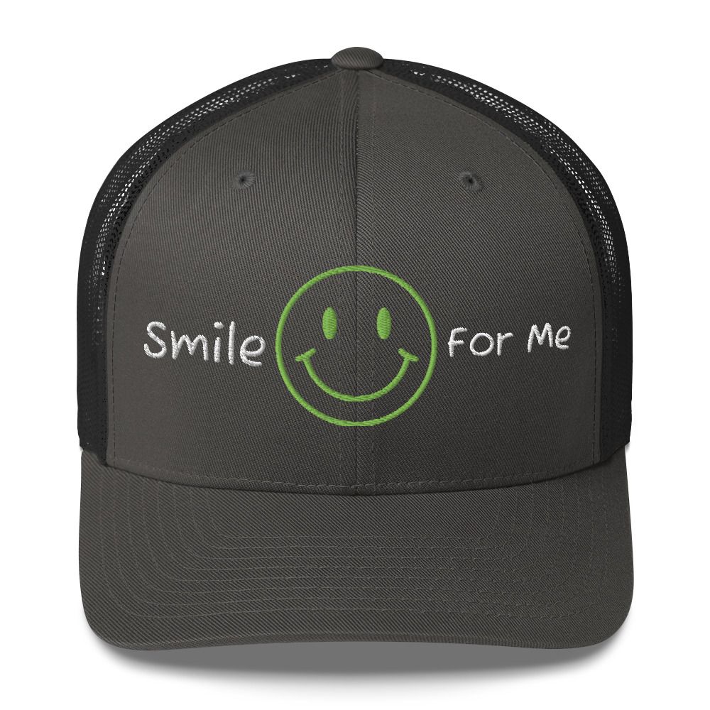 Smile For Me Trucker Cap