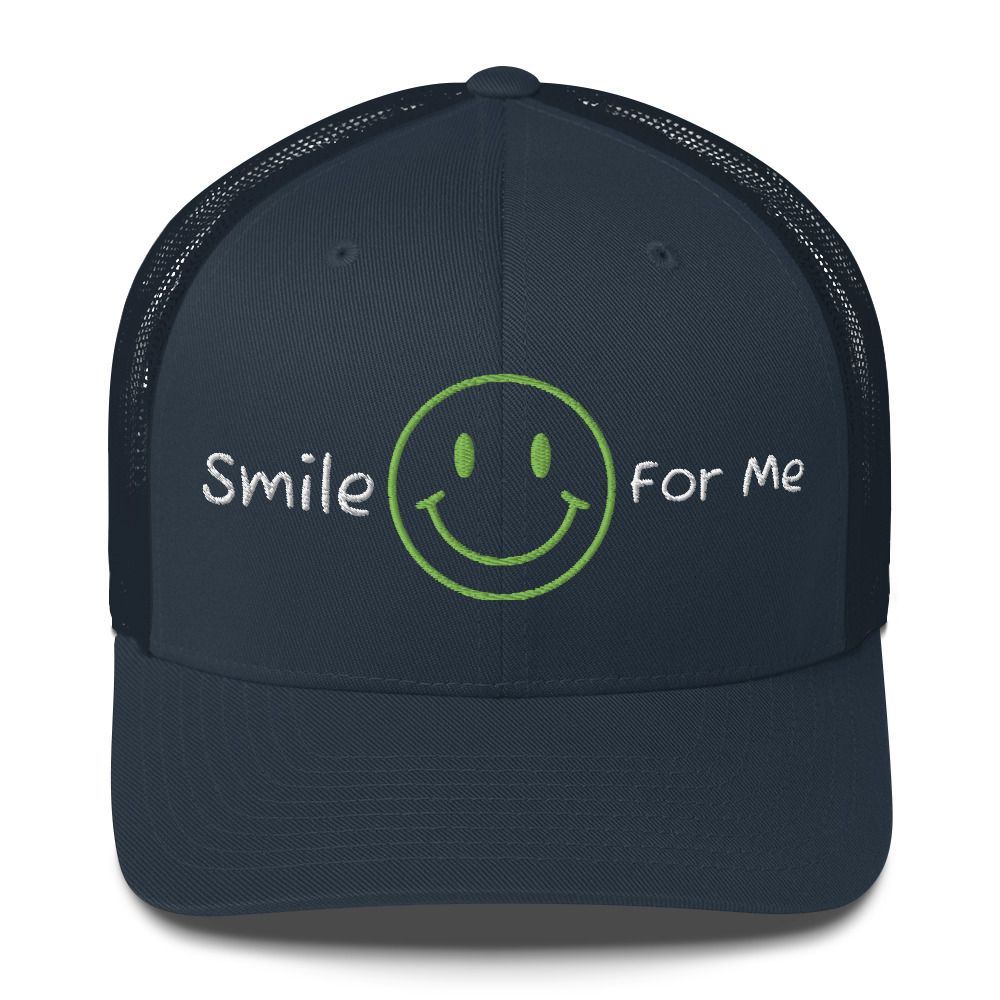 Smile For Me Trucker Cap