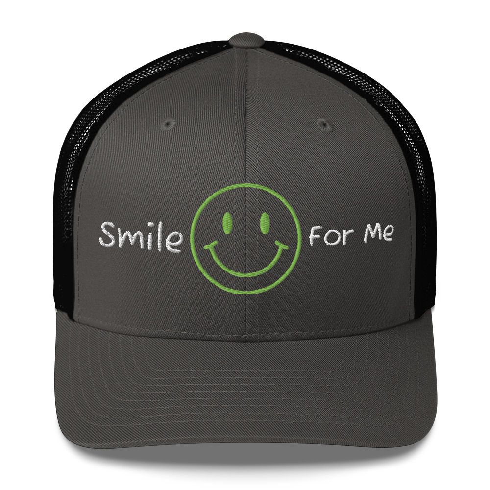 Smile For Me Trucker Cap