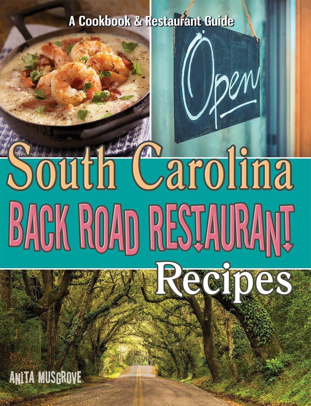 South Carolina Back Road Restaurant Recipes