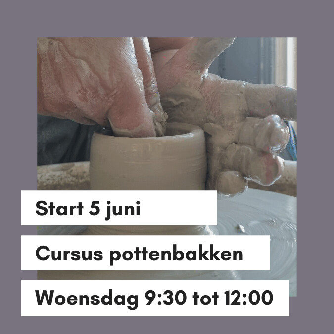 Cursus pottenbakken juni 2024 - woensdag ochtend