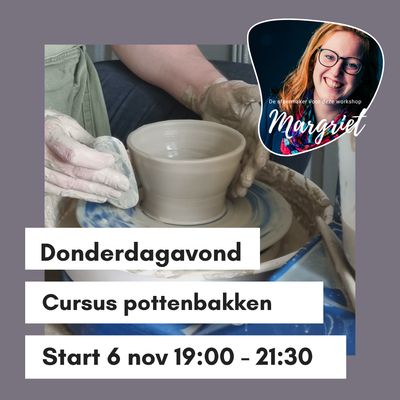 Cursus pottenbakken Donderdagavond in november