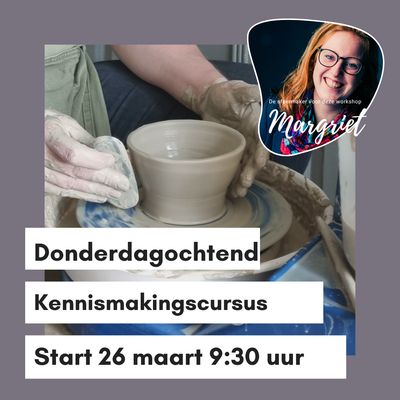 Cursus pottenbakken Donderdagochtend in maart/ april