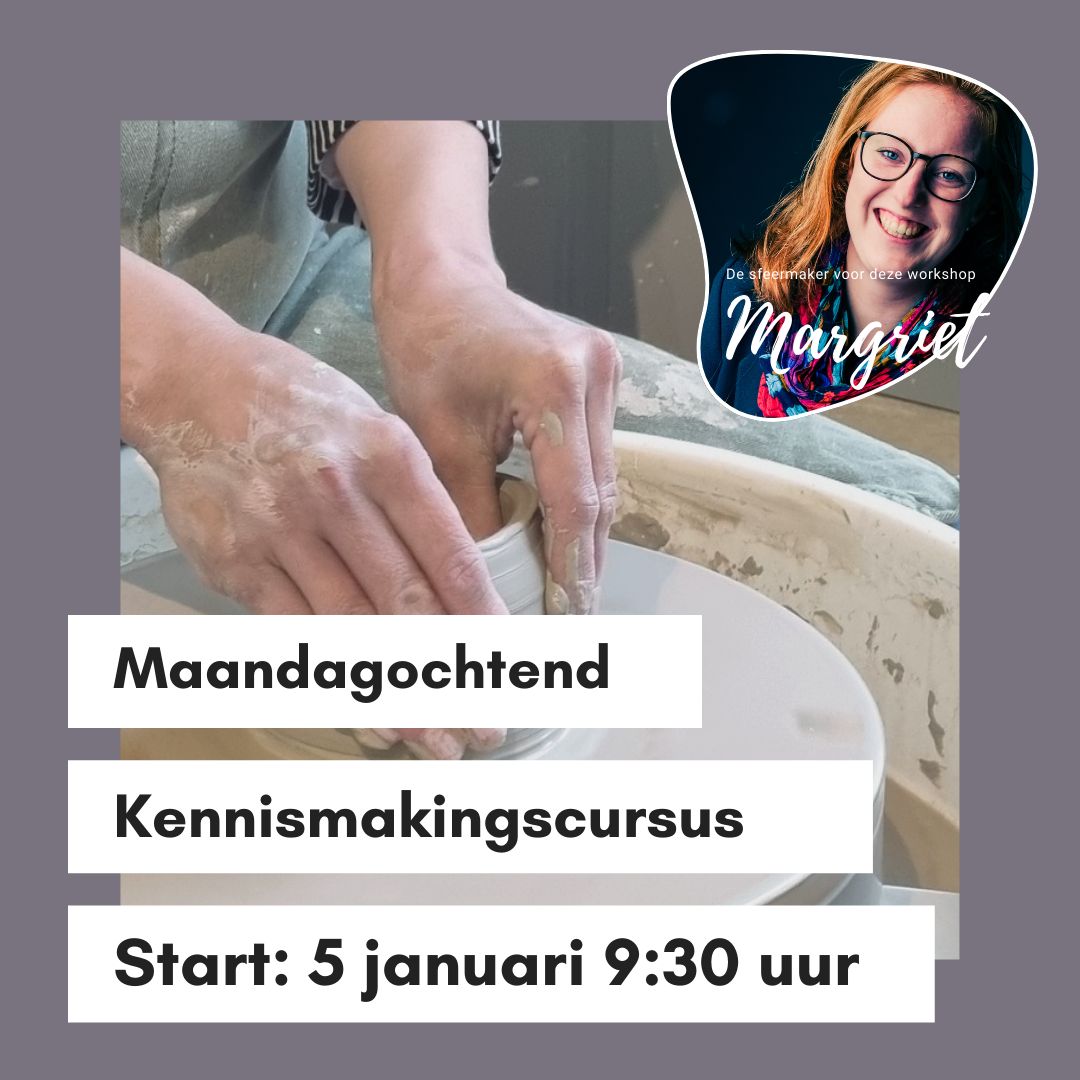 Cursus pottenbakken maandagochtend in januari