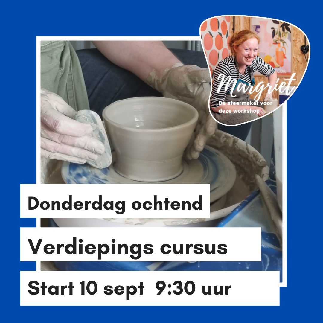 Verdiepings Cursus pottenbakken - start september 2026