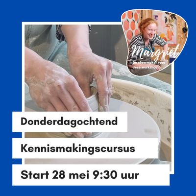 Cursus pottenbakken donderdagochtend in mei-juni
