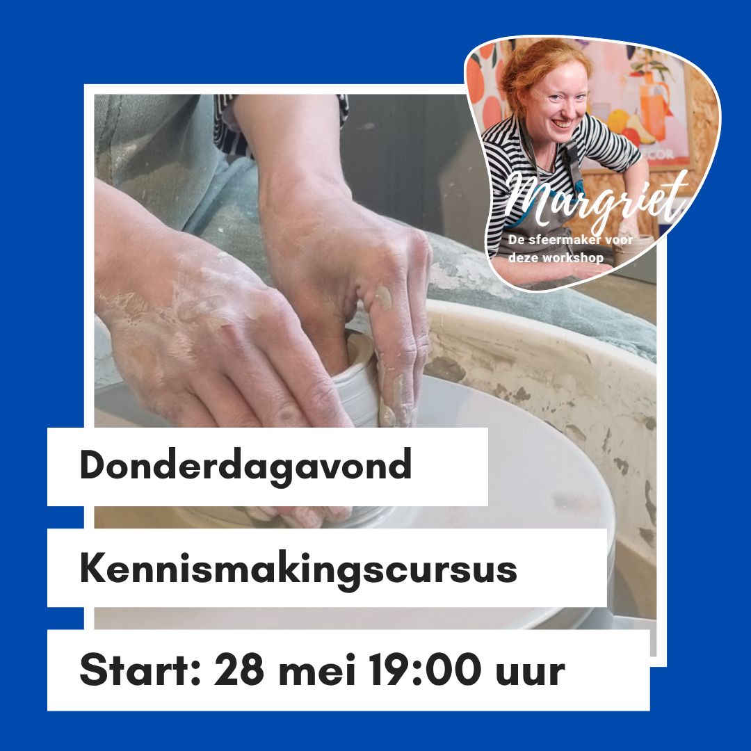 Cursus pottenbakken donderdagavond in mei-juni