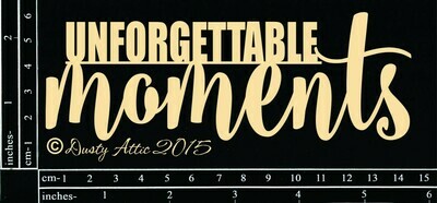 Unforgettable Moments